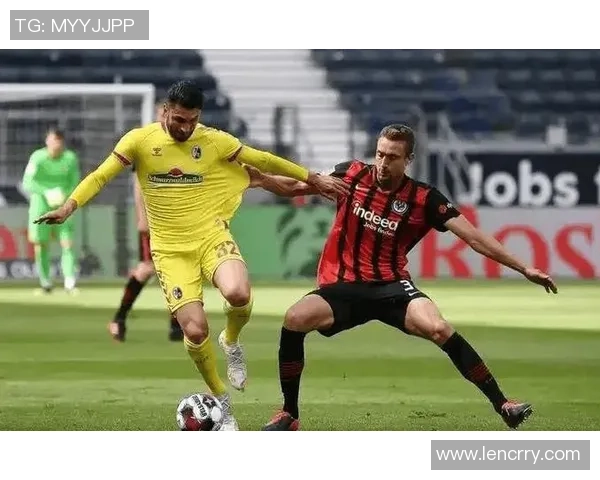 弗莱堡与法兰克福历史交锋回顾与战绩分析 弗莱堡与法兰克福历史交锋回顾与战绩分析